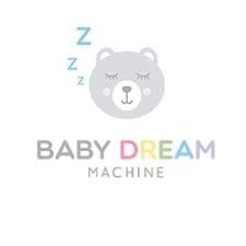 Baby Dream Machine Baby Dream Machine
